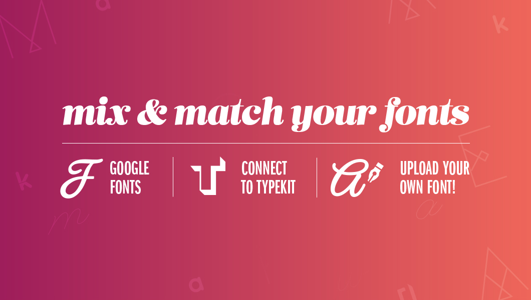 Mix & Match Your Fonts